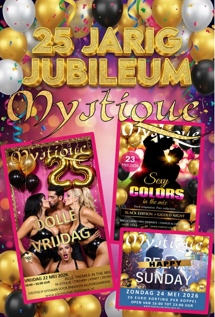 25 jaar Club Mystique, een begrip in de Swingers wereld!